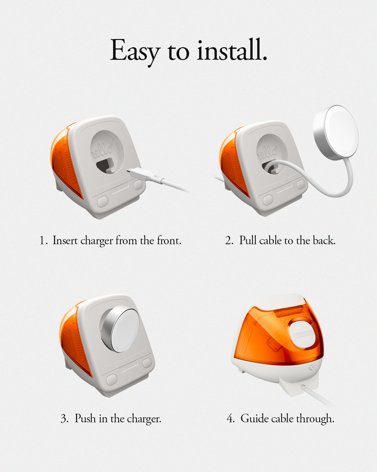 AMP09342 - Apple Watch Classic C1 Charger Stand in tangerine easy to install. insert charger from the front. pull cable to the back. push in the charger. guide cable though.