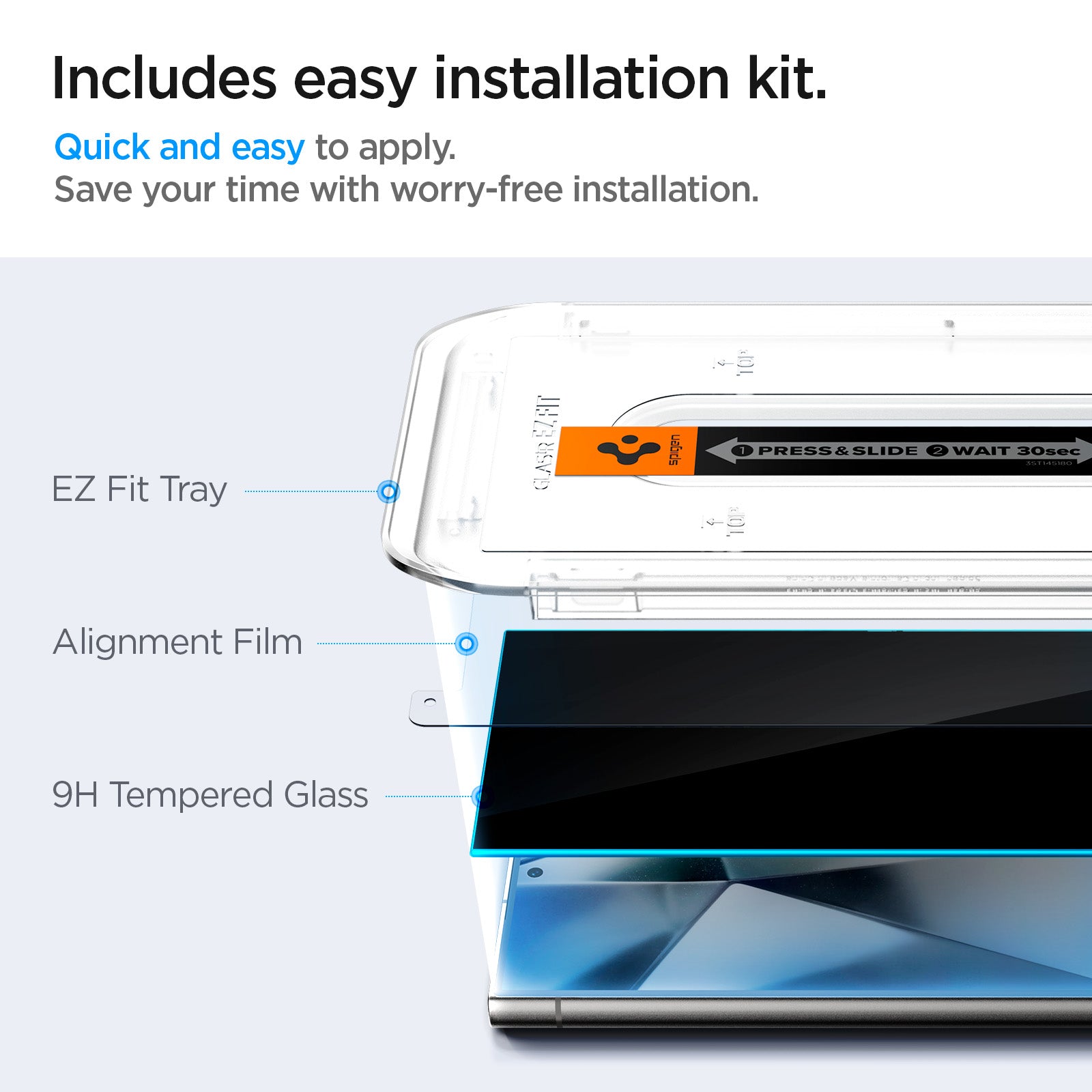 AGL07625 - Galaxy S24 Ultra GLAS.tR EZ Fit in Privacy showing includes easy installation kit. Quick and easy to apply. Save your time with the worry-free installation. EZ Fit Tray, Alignment Film and 9H Tempered Glass