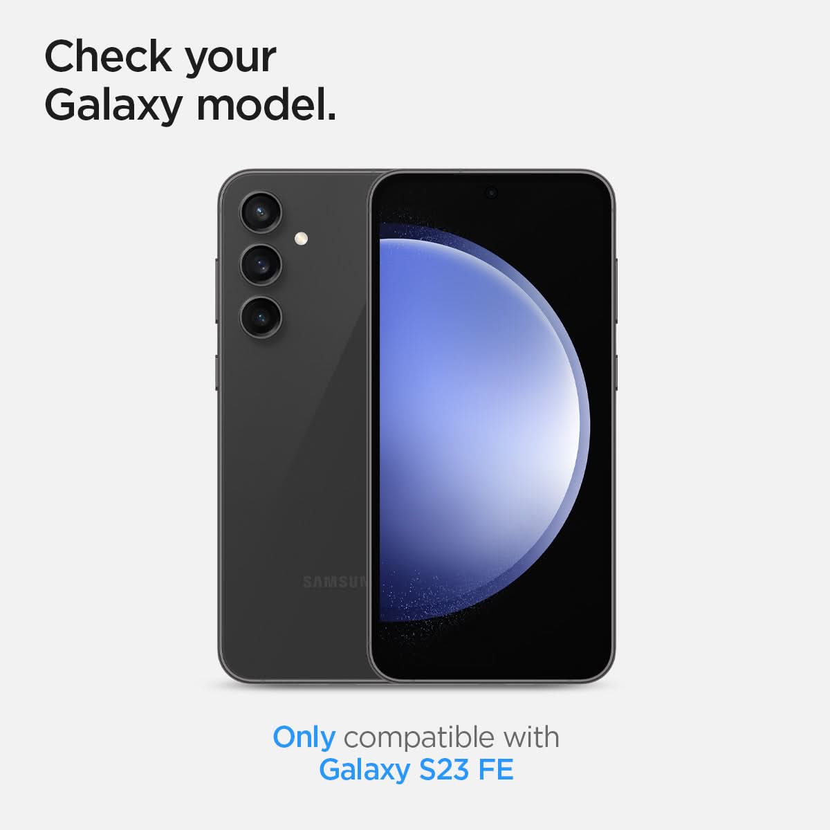 AGL06987 - Galaxy S23 FE EZ Fit Optik Pro Lens Protector in black check your galaxy model. Only compatible with galaxy S23 FE.