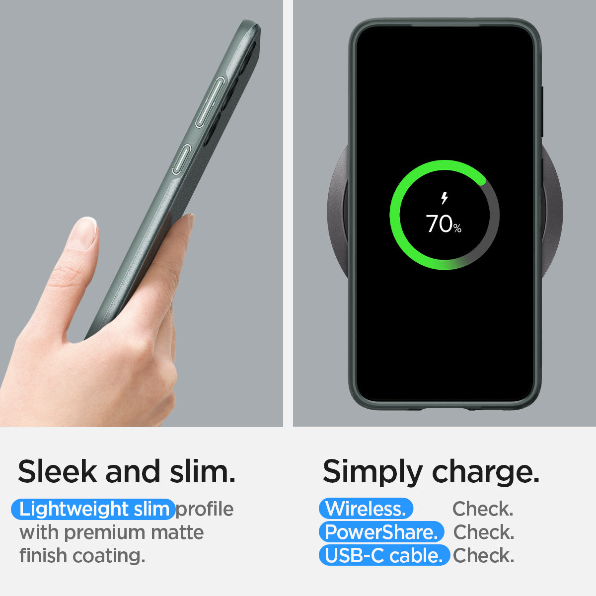 ACS06084 - Galaxy S23 Case Thin Fit in abyss green showing the sleek and slim. Lightweight slim profile with premium matte finish. Simply charge. Wireless, PowerShare and USB-C all check
