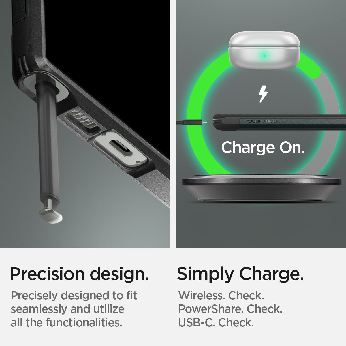 ACS05625 - Galaxy S23 Ultra Case Tough Armor in abyss green precision design. precisely designed to fit seamlessly and utilize all functionalities. Simply charge wireless check. power share check. USB-C cable.
