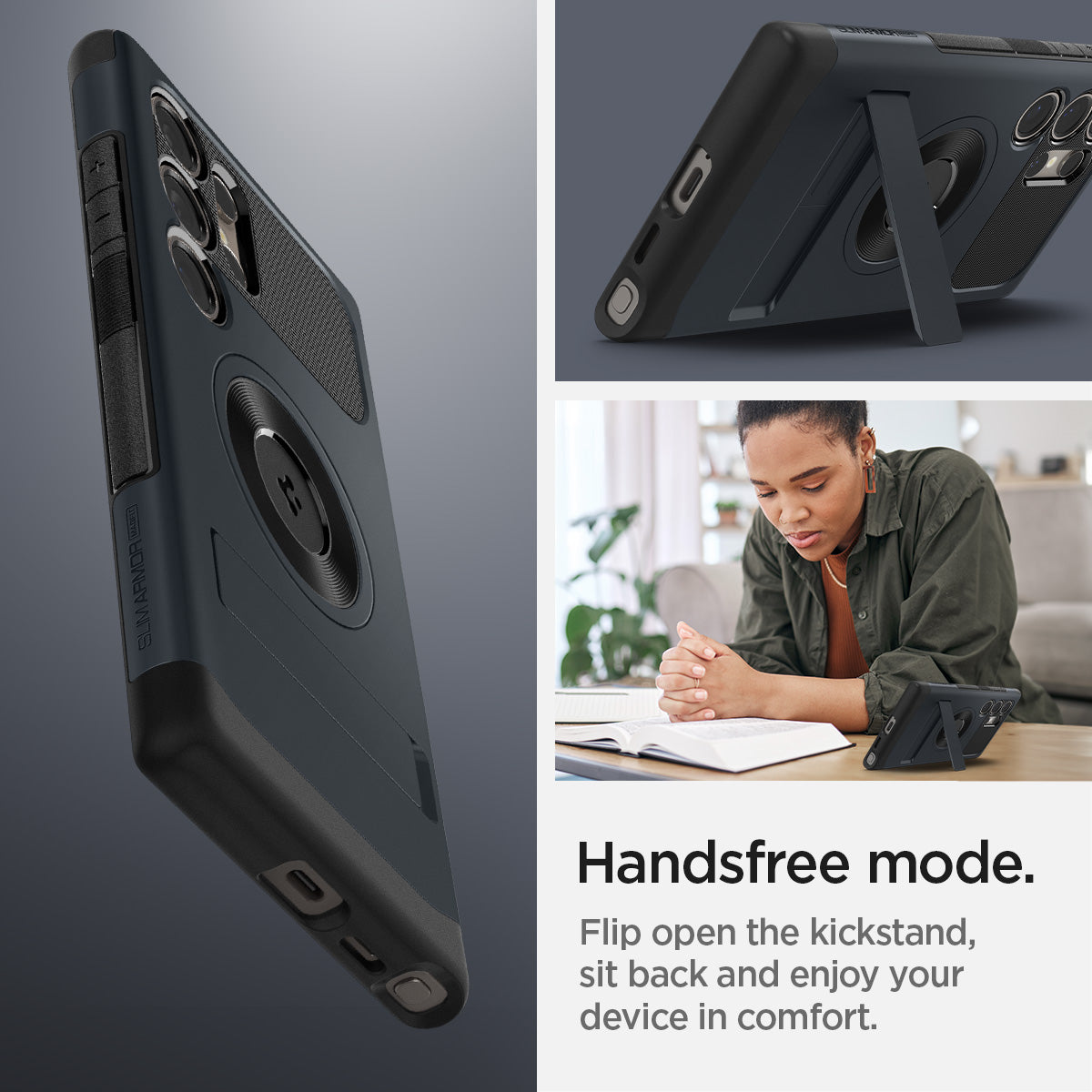 ACS07188 - Galaxy S24 Ultra Case Slim Armor (MagFit) in Metal Slate showing the handsfree mode. Flip open the kickstand, sit back and enjoy your device in comfort