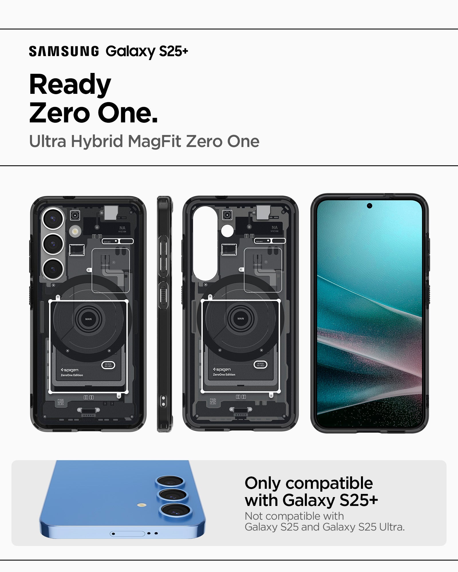 ACS08982 - Galaxy S25 Plus Case Ultra Hybrid Metal Ring Zero One (MagFit) in Zero One Black showing the compatibility. Only compatible with Galaxy S25+ and not compatible with Galaxy S25 and Galaxy S25 Ultra