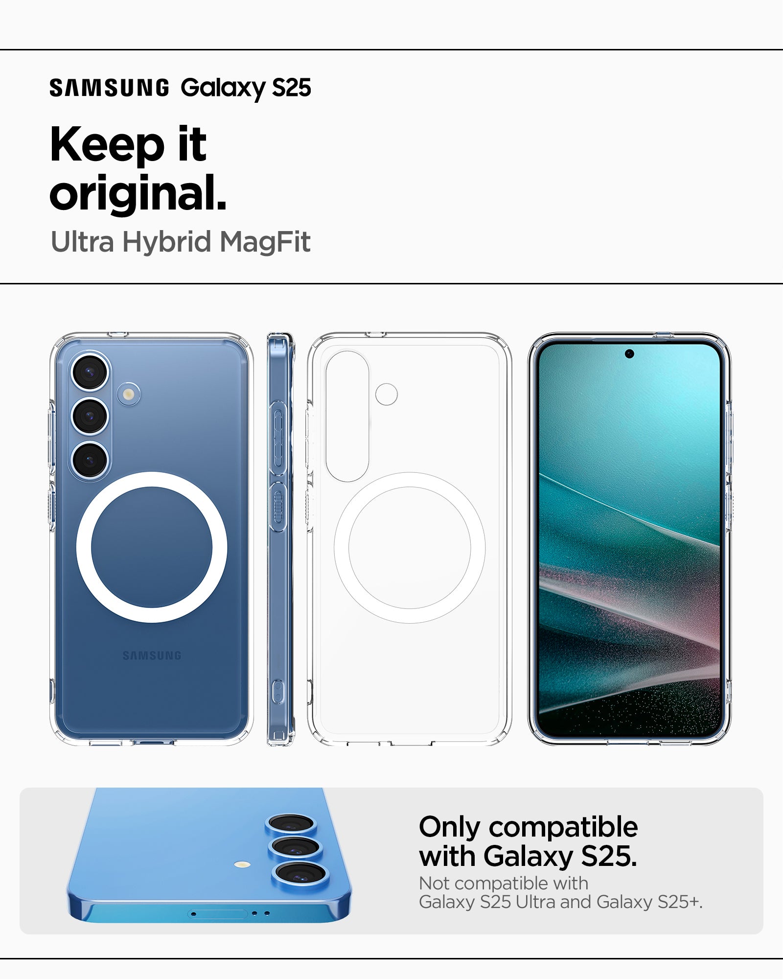 ACS09002 - Galaxy S25 Case Ultra Hybrid Metal Ring (MagFit) in Clear White showing the compatibility. Only compatible with Galaxy S25 Not compatible with Galaxy S25 Ultra and Galaxy S25+