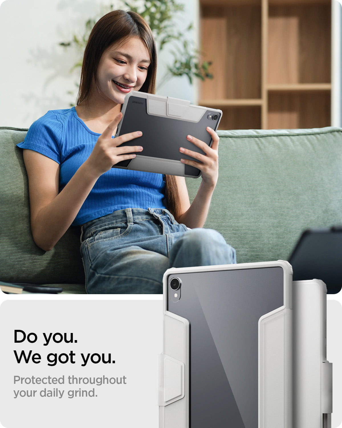 ACS10220 - Galaxy Tab S11 Ultra Series Ultra Hybrid Pro in Gray showing do you. we got you. protected throughout your daily grind.