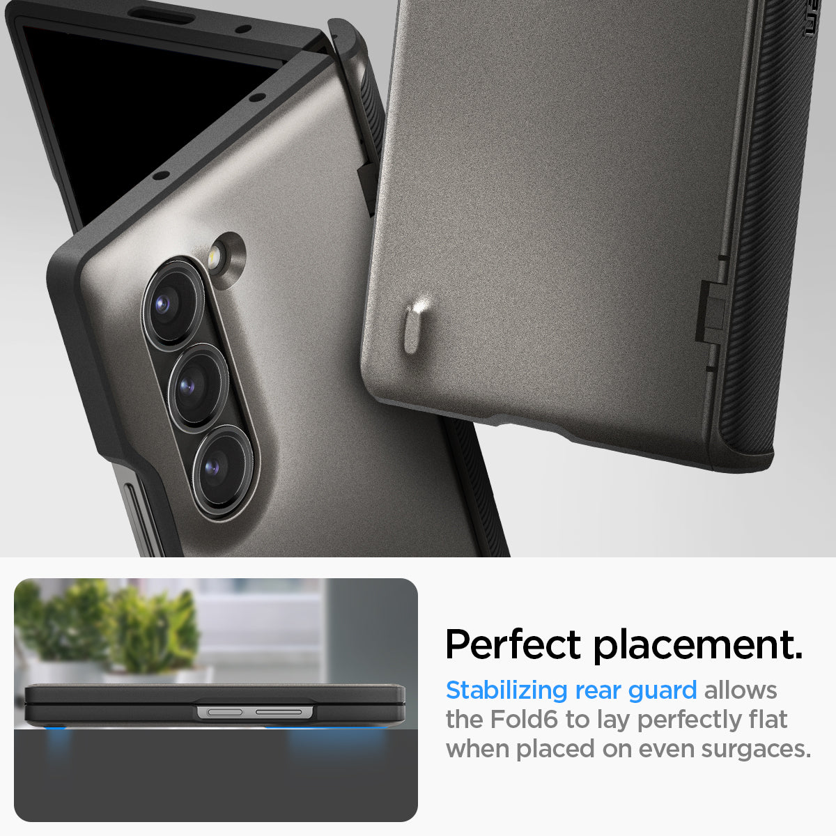 ACS07821 - Galaxy Z Fold 6 Case Slim Armor Pro in Gunmetal showing the perfect placement. Stabilizing rear guard allows the Fold6 to lay perfectly flat when placed on even surfaces