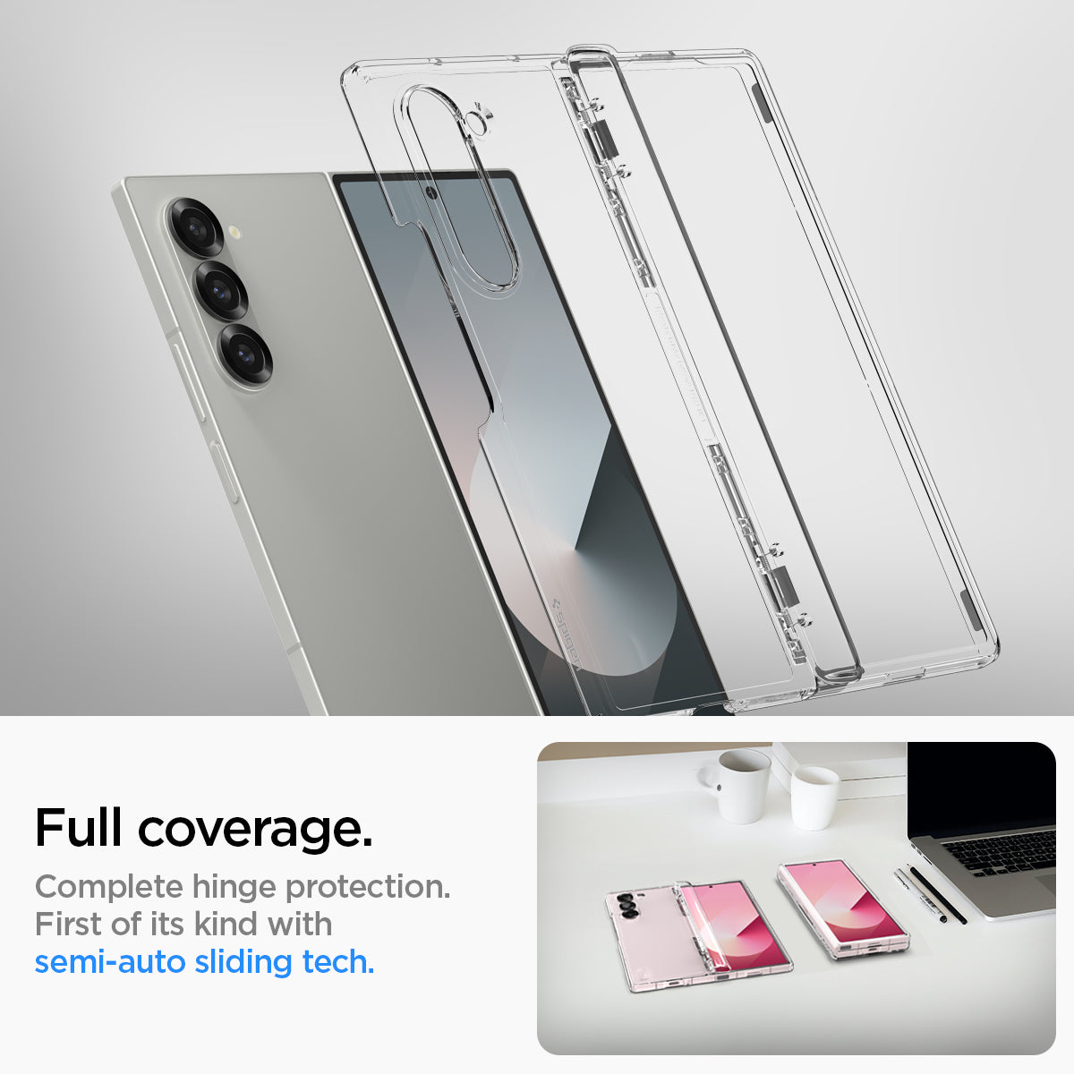 ACS07813 - Galaxy Z Fold 6 Case Ultra Hybrid Pro in Crystal Clear showing the full coverage. Complete hinge protection. First of its kind with semi-auto sliding tech