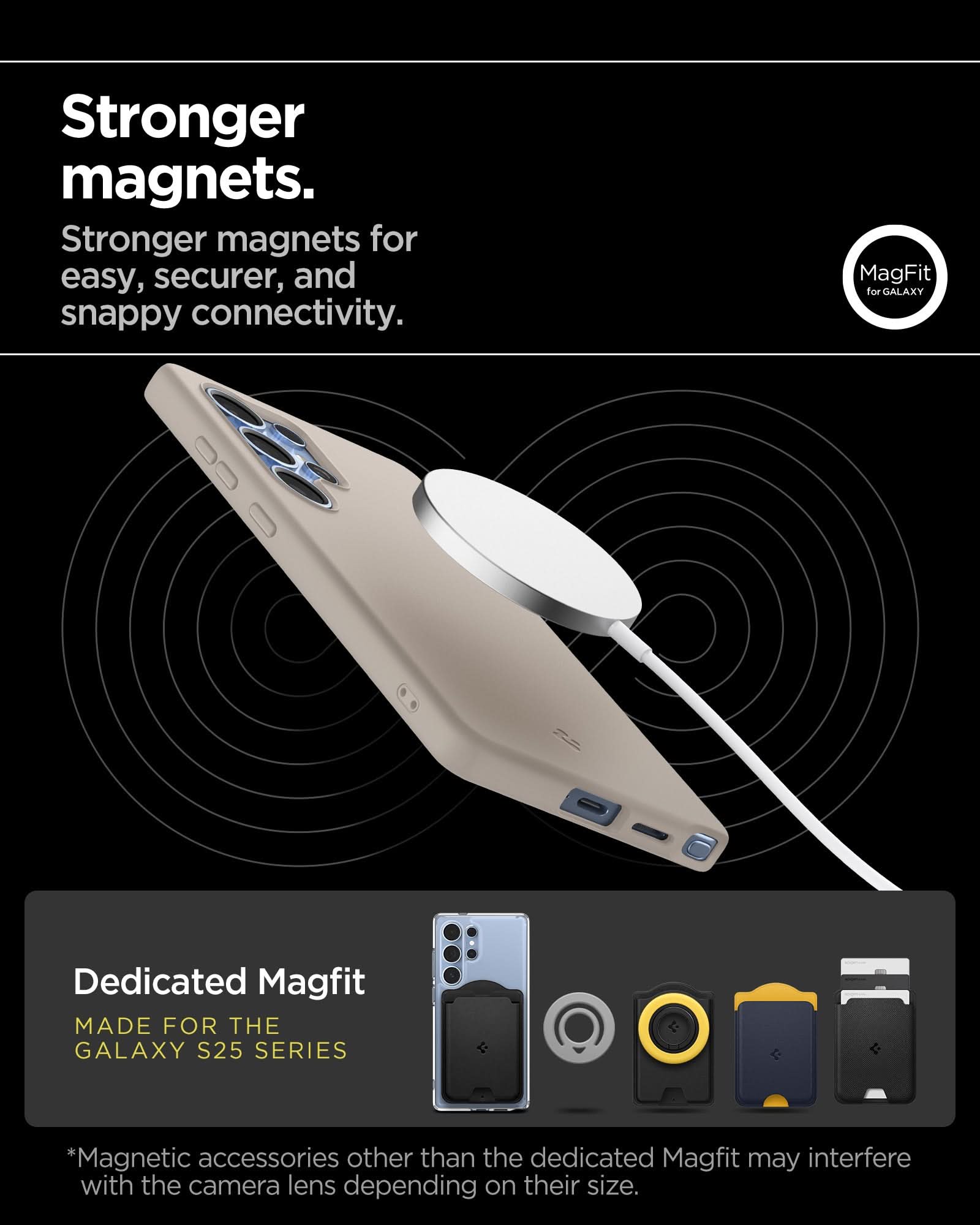 ACS09165 - Galaxy S25 Ultra Case Silicone Fit (MagFit + Qi2 Ready) in Natural Titanium showing the stronger magnets for easy, securer, and snappy connectivity. Dedicated Magfit made for the galaxy S25 Series *Non-Magfit magnetic accessories may interfere with the camera lens, depending on their size.
