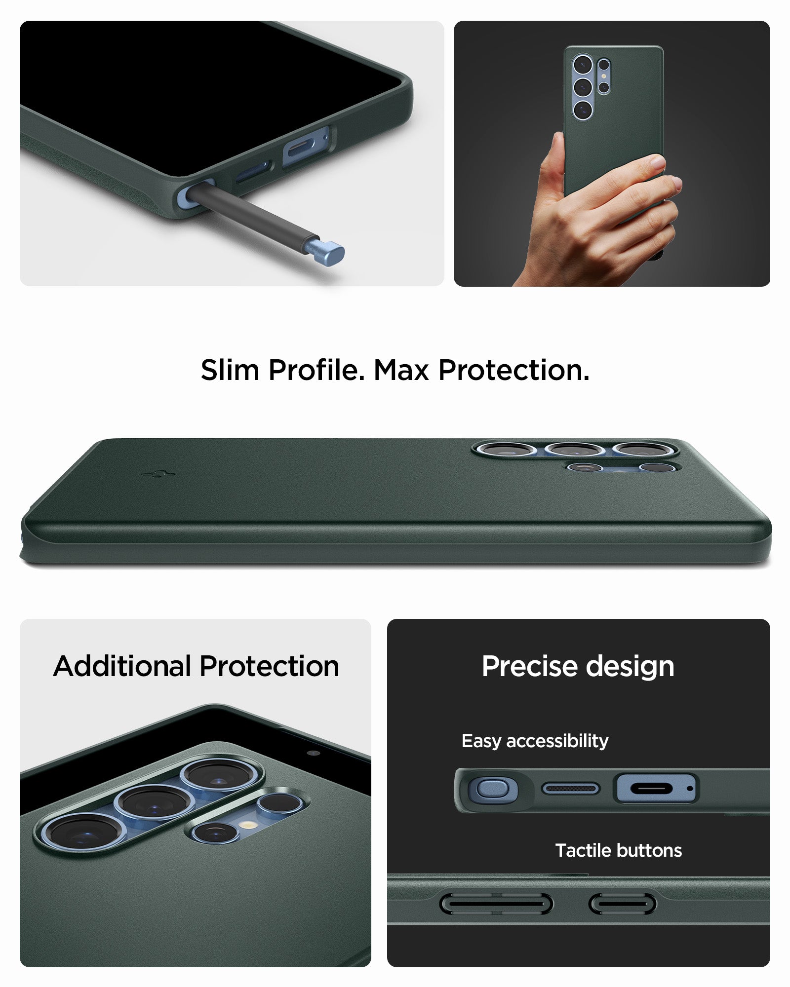 ACS08947 - Galaxy S25 Ultra Case Thin Fit (MagFit) in Abyss Green showing the Slim Profile. Max Protection. Additional Protection. Precise design, easy accessibility and tactile buttons