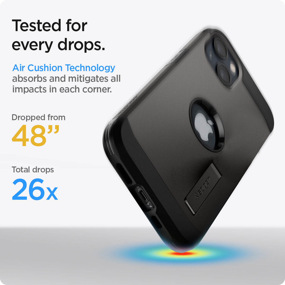 ACS03538 - iPhone 13 Case Tough Armor in gunmetal showing tested for every drops. Air Cushion Technology absorbs and mitigates all impacts in each corner. Dropped from 48" | Total drops 26x