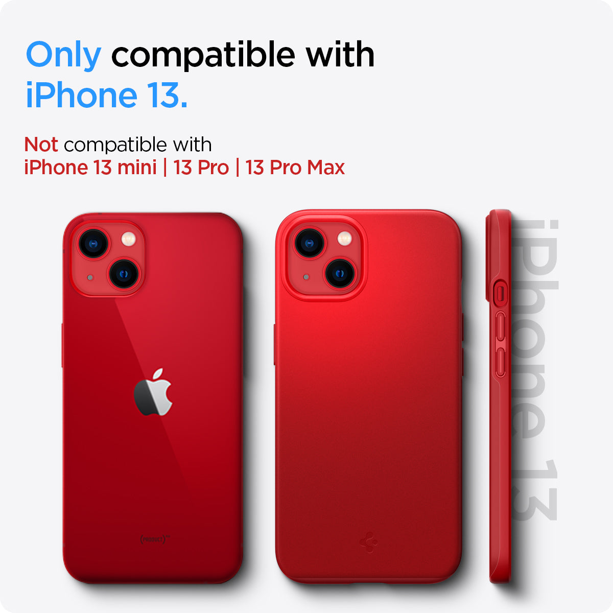 ACS03511 - iPhone 13 Case Thin Fit in red showing the compatibility only with iPhone 13. Not compatible with iPhone 13 mini | 13 Pro | 13 Pro Max