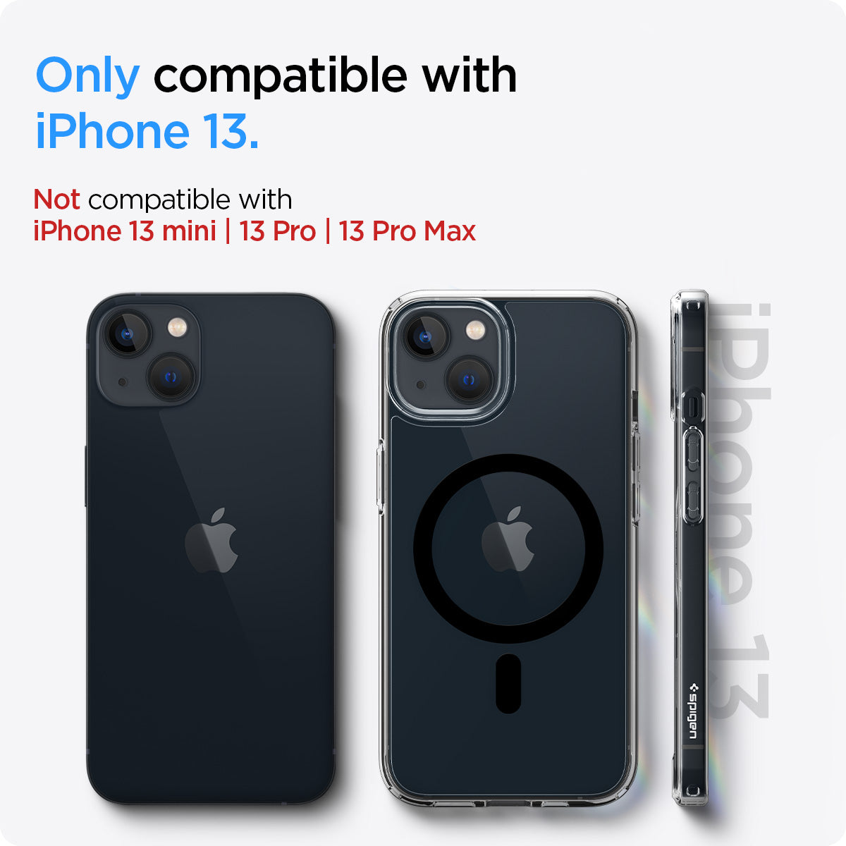 ACS03529 - iPhone 13 Case Ultra Hybrid Mag Safe Compatible in black showing the compatibility only with iPhone 13. Not compatible with iPhone 13 mini | 13 Pro | 13 Pro Max