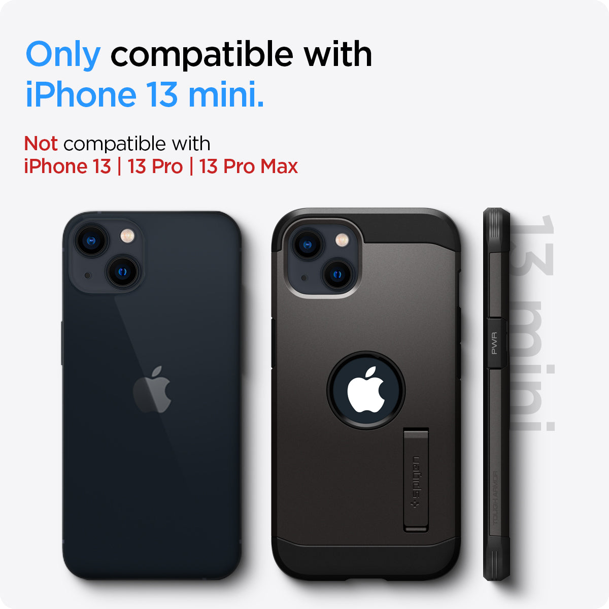 ACS03330 - iPhone 13 Mini Case Tough Armor in gunmetal showing the compatibility only with iPhone 13 mini. Not compatible with iPhone 13 | 13 Pro | 13 Pro Max