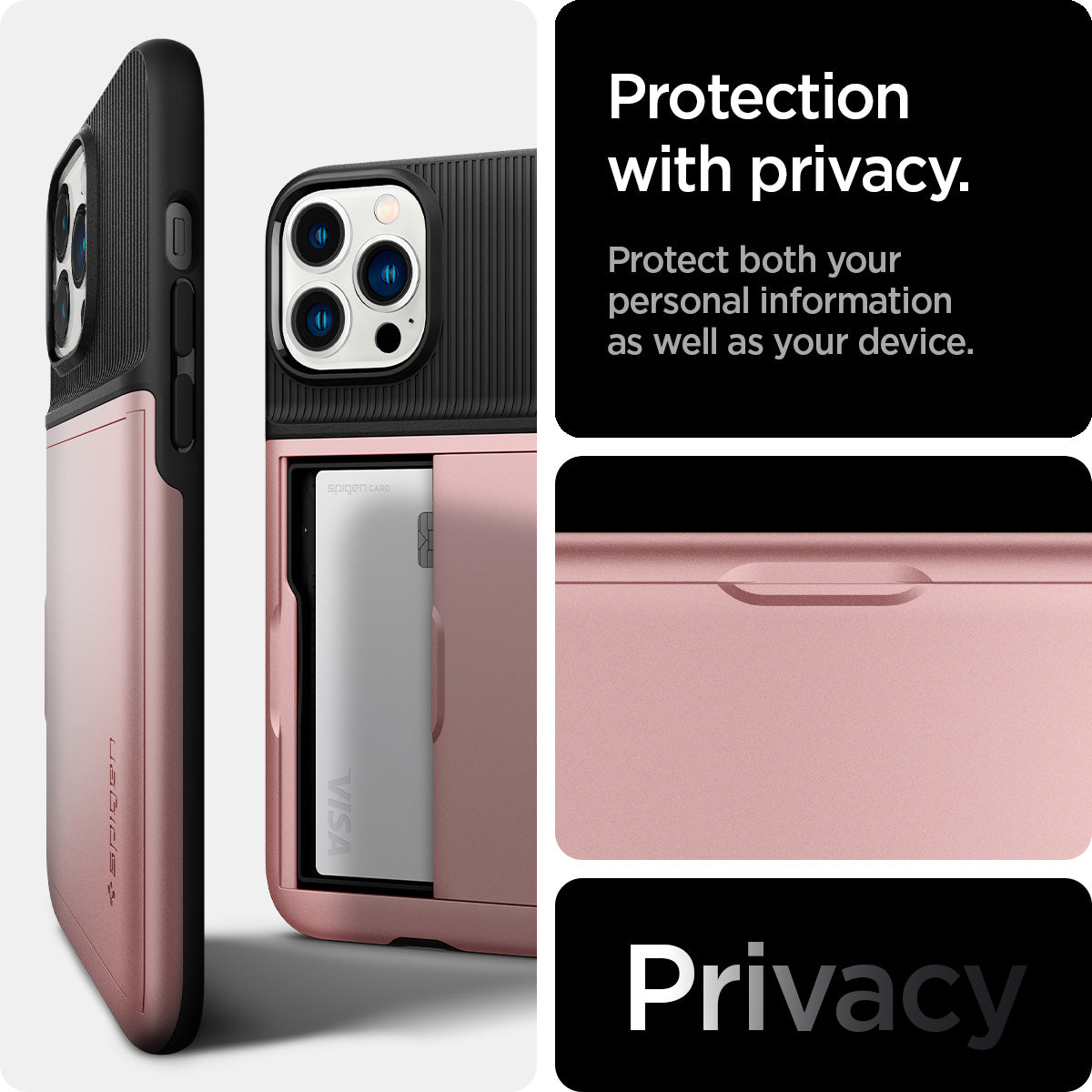 ACS03219 - iPhone 13 Pro Max Case Slim Armor CS in rose gold showing protection with privacy. Protect both your personal information as well as your device. Privacy.