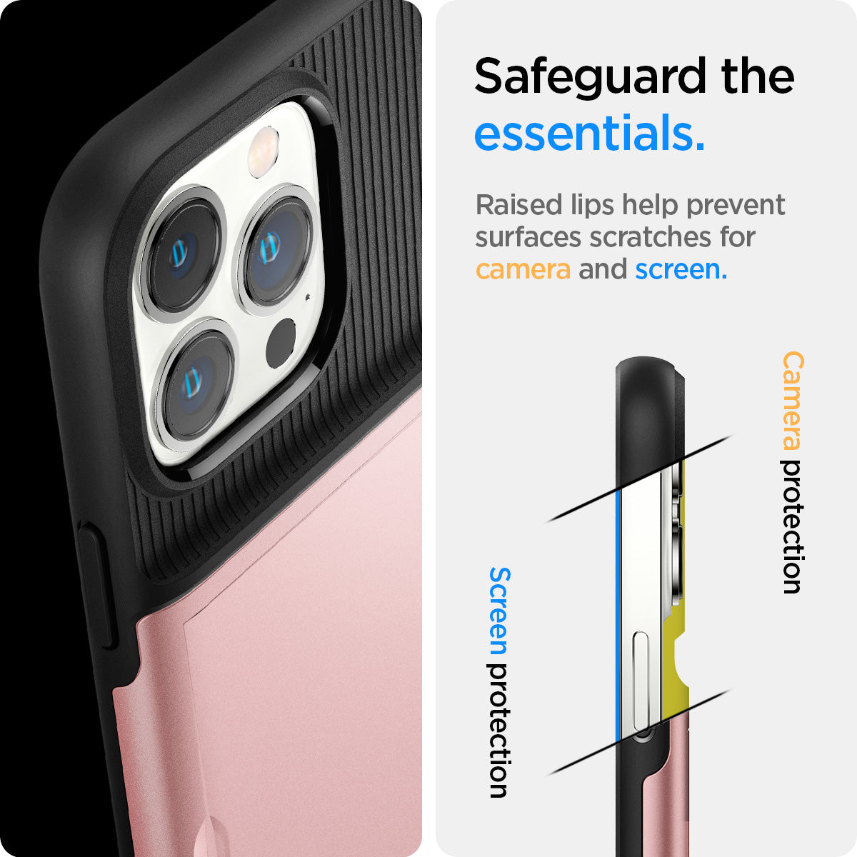 ACS03219 - iPhone 13 Pro Max Case Slim Armor CS in rose gold showing safeguard the essentials. Raised lips help prevent surfaces scratches or camera and screen