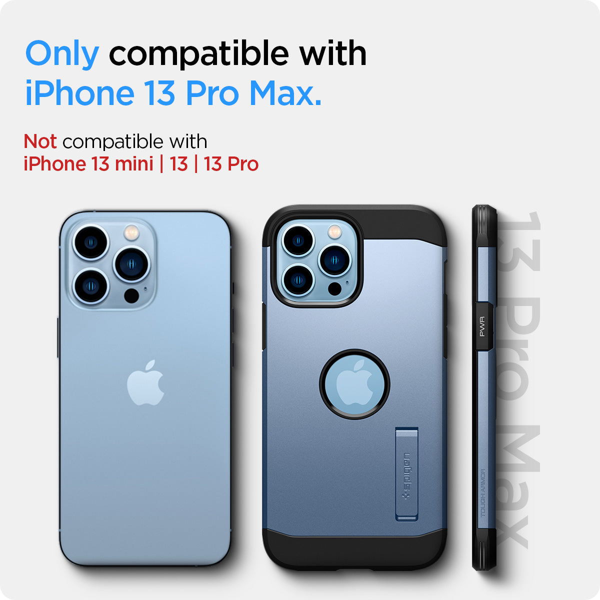 ACS03838 - iPhone 13 Pro Max Case Tough Armor in sierra blue showing the compatibility only with iPhone 13 Pro Max. Not compatible with iPhone 13 mini | 13 | 13 Pro