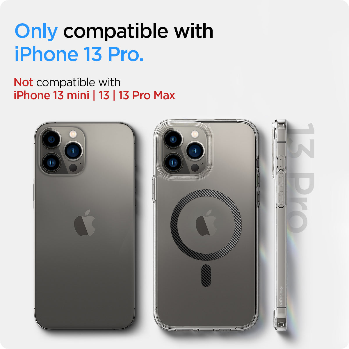 ACS04085 - iPhone 13 Pro Case Ultra Hybrid Mag (MagFit) in carbon fiber showing the compatibility only with iPhone 13 Pro. Not compatible with iPhone 13 mini | 13 | 13 Pro Max