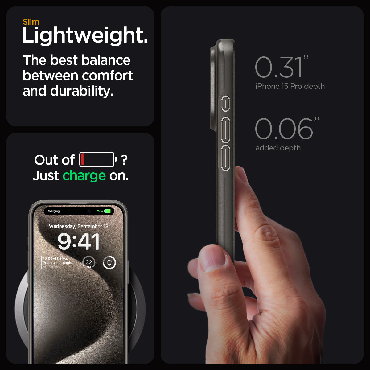 ACS06687 - iPhone 15 Pro Case Thin Fit in gunmetal slim lightweight. the best balance between comfort and durability. Out of battery? Just charge on. 0.31" iPhone 15 max depth. 0.06" added depth.