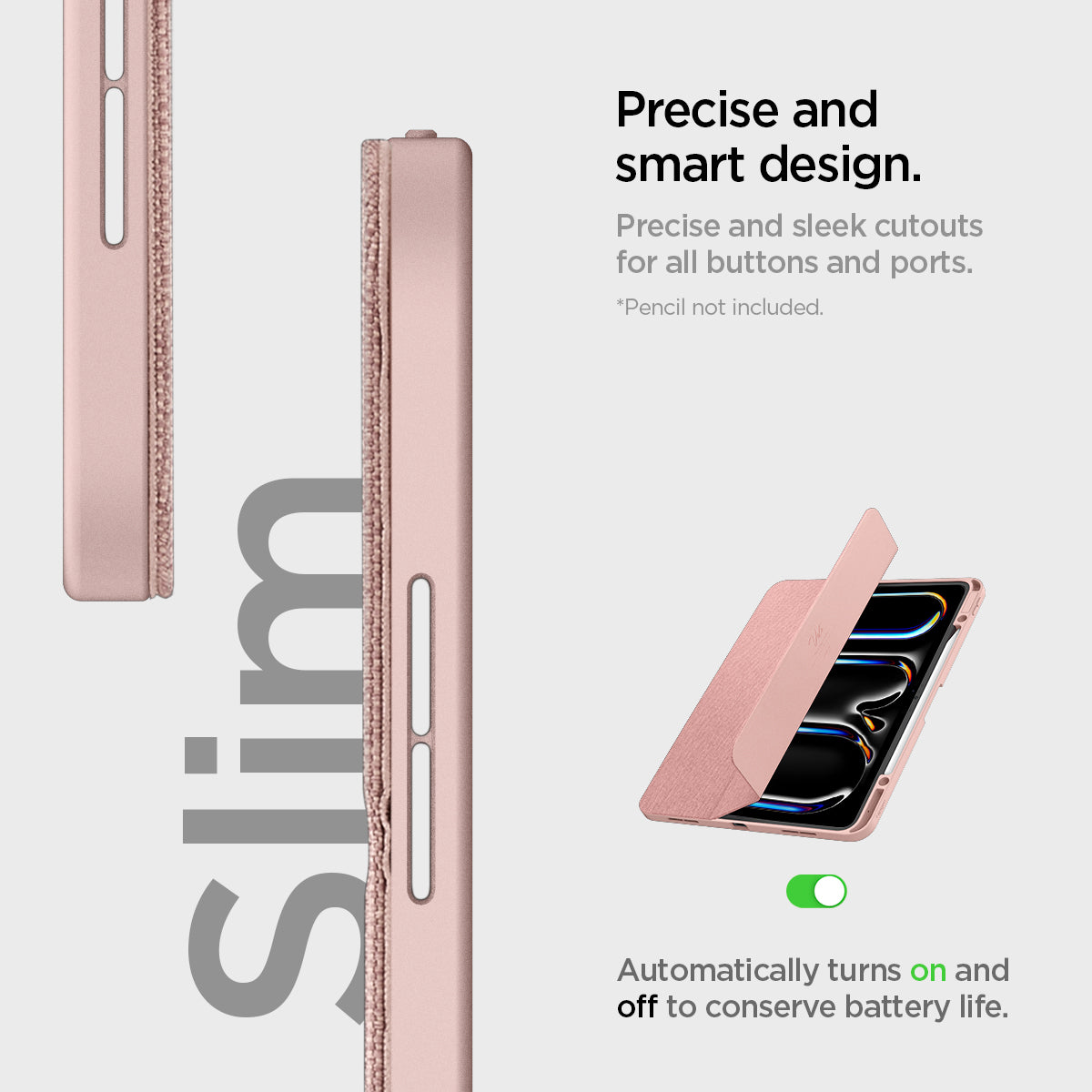 ACS07011 - iPad Pro 12.9-inch Case Urban Fit in Rose Gold showing the precise and sleek cutouts for all buttons and ports. Automatically turns on and off to conserve battery life