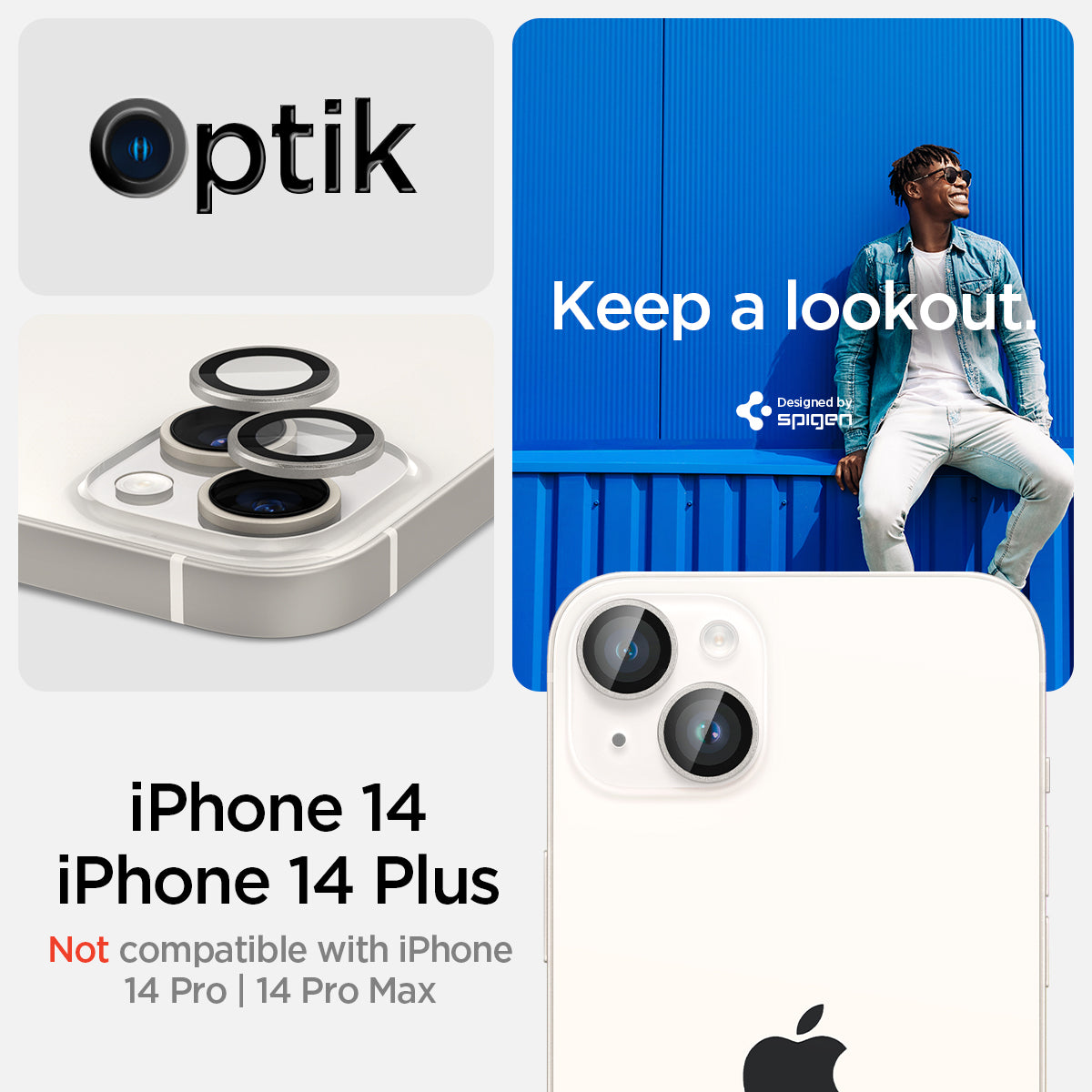 AGL05604 - iPhone 14 / 14 Plus Optik Pro Lens Protector in starlight keep a lookout showing the compatibility only with iPhone 14, 14 plus. Not compatible with iPhone 14 pro, 14 pro max.