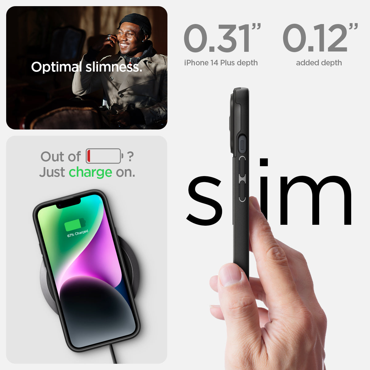 ACS05070 - iPhone 14 Case Optik Armor (MagFit) in black optimal slimness. Out of battery? Just charge on. 0.31" iPhone 14 plus depth. 0.12" added depth.