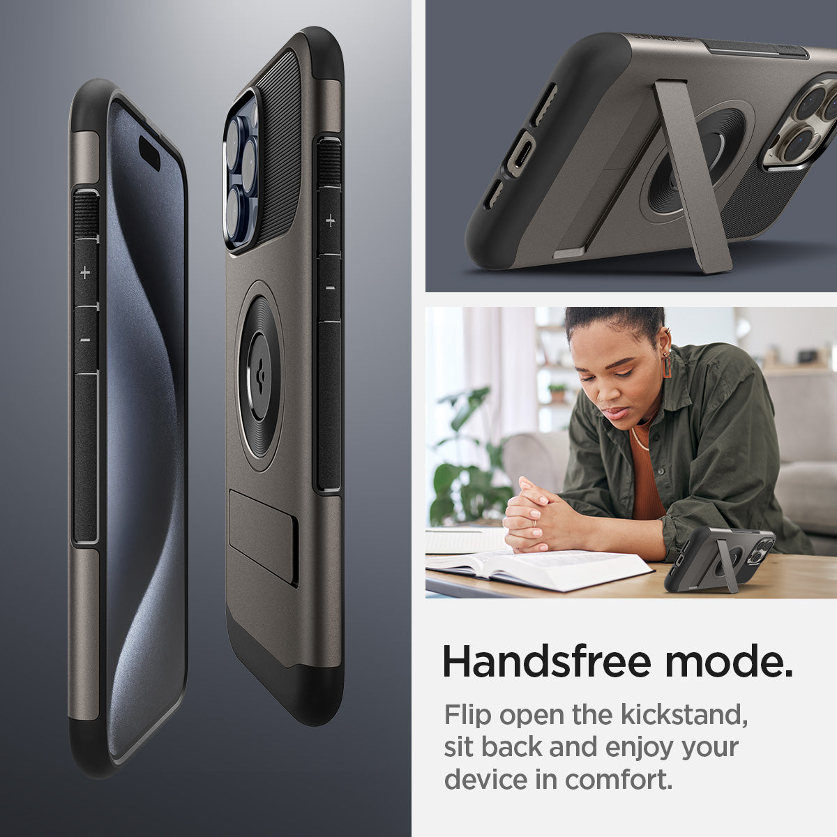 ACS06476 - iPhone 15 Pro Case Slim Armor (MagFit) in gunmetal handsfree mode. Flip open the kick stand, sit back and enjoy your device in comfort.