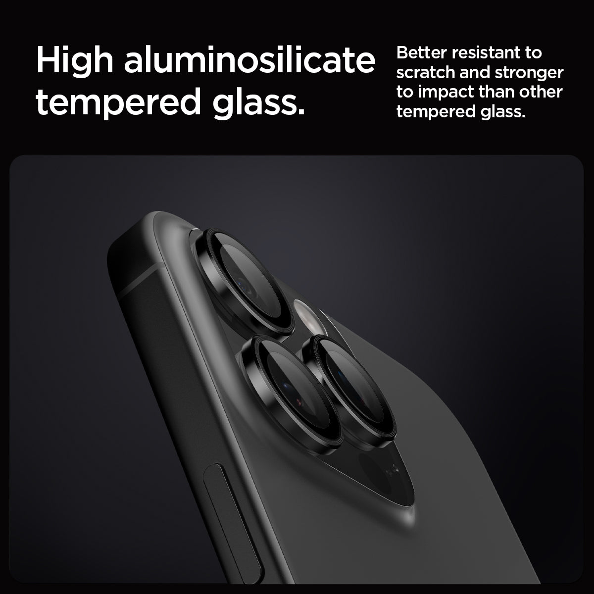 AGL05205 - iPhone 16 Pro / 16 Pro Max Optik Pro Lens Protector in black showing the high aluminosilicate tempered glass. Better resistant to scratch and stronger to impact than other tempered glass