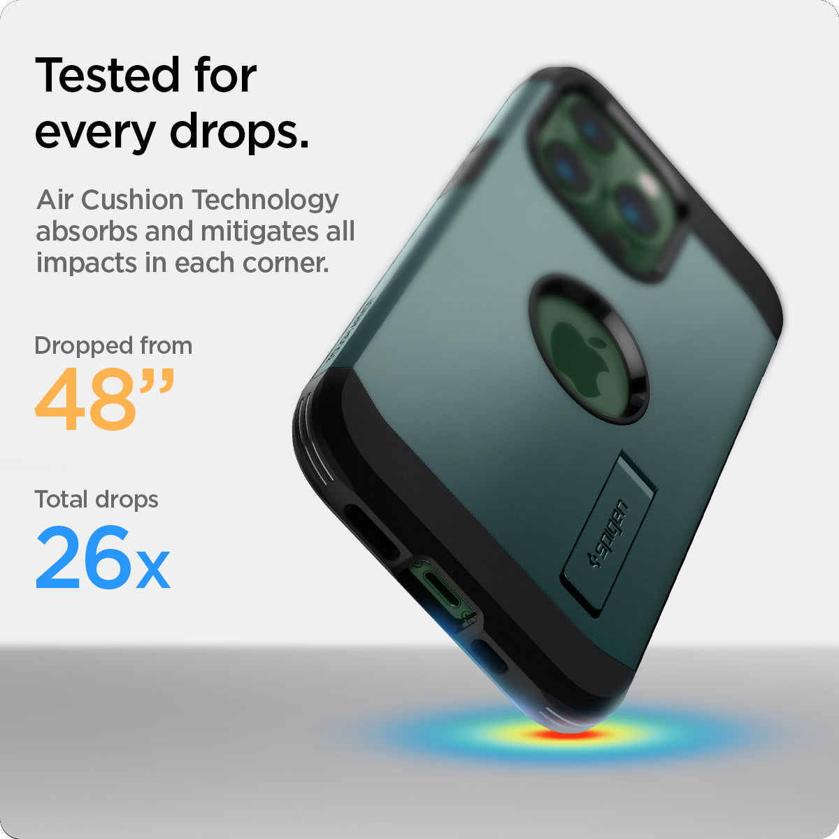 ACS04565 - iPhone 13 Pro Case Tough Armor in midnight green showing tested for every drops. Air Cushion Technology absorbs and mitigates all impacts in each corner. Dropped from 48" | Total drops 26x