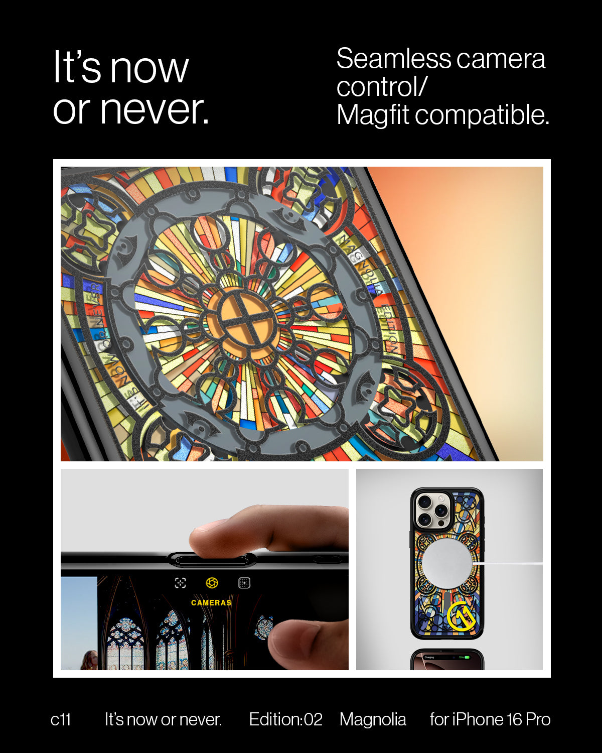 ACS09228 - iPhone 16 Pro Case c11 Series Magnolia Edition (MagFit + Camera Control) it's now or never seamless camera control magfit compatible.