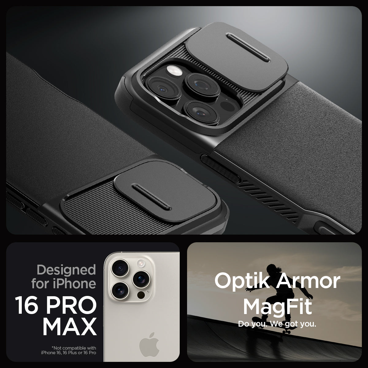 ACS08015 - iPhone 16 Pro Max Case Optik Armor (MagFit) in Black showing the compatibility only with iPhone 16 Pro Max. Not compatible with iPhone 16, 16 Plus or 16 Pro