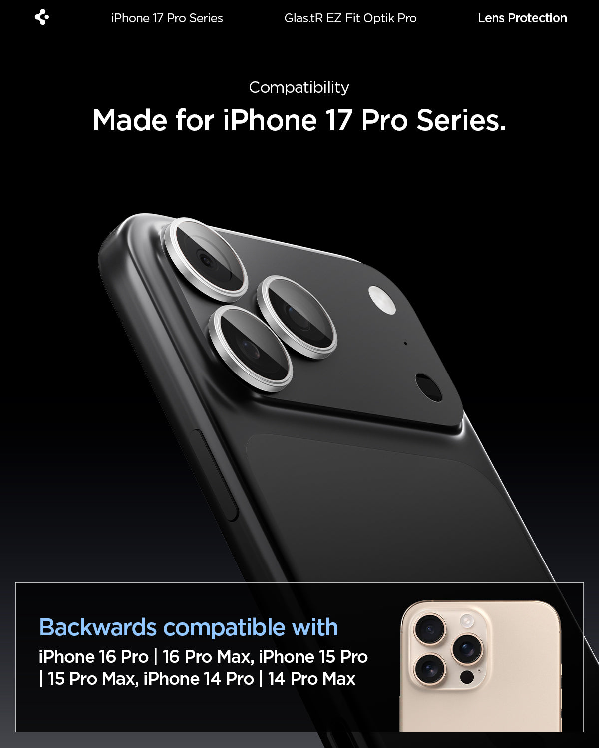 AGL10124 - iPhone 17 Pro Max Optik Pro EZ Fit Lens Protector showing the compatibility. Made for the iPhone 17 Pro series