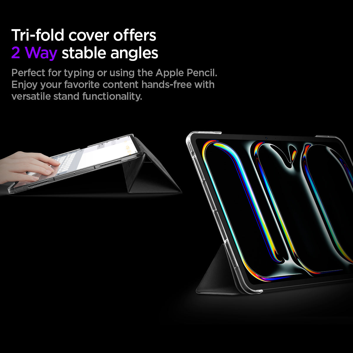 ACS09439 - iPad Pro 13-inch (2024) Case Liquid Air Folio in Black showing the tri-fold cover offers 2 way stable angles. Perfect for typing or using the Apple Pencil. Enjoy your favorite content hands-free with versatile stand functionality.