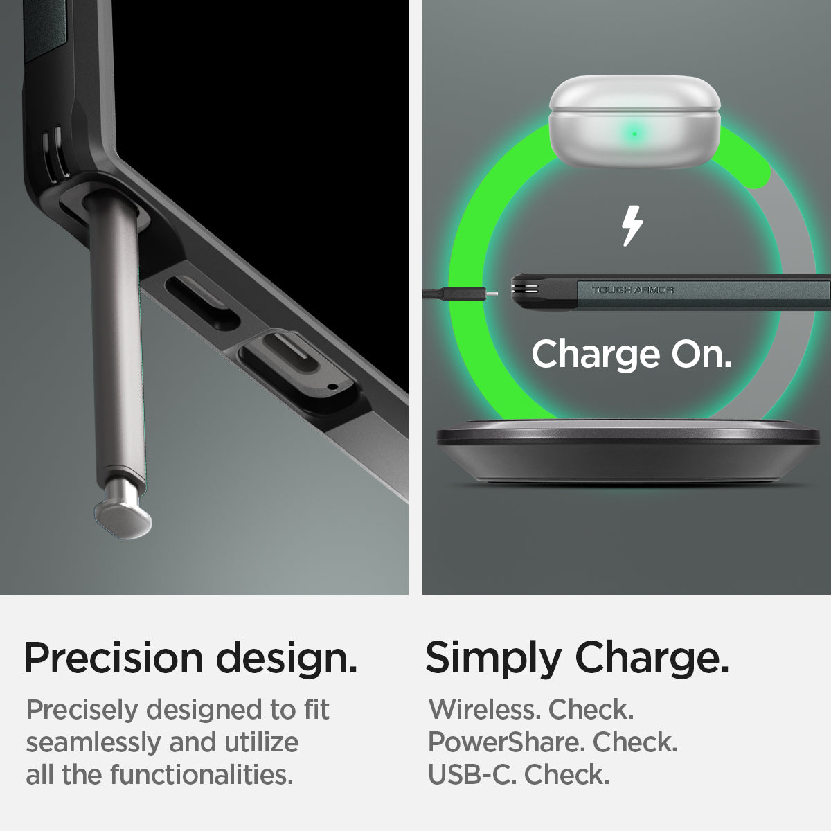 ACS07302 - Galaxy S24 Ultra Case Tough Armor in Abyss Green showing the precision design. Precisely designed to fit seamlessly and utilize all the functionalities. Simply Charge Wireless, PowerShare and USB-C all check