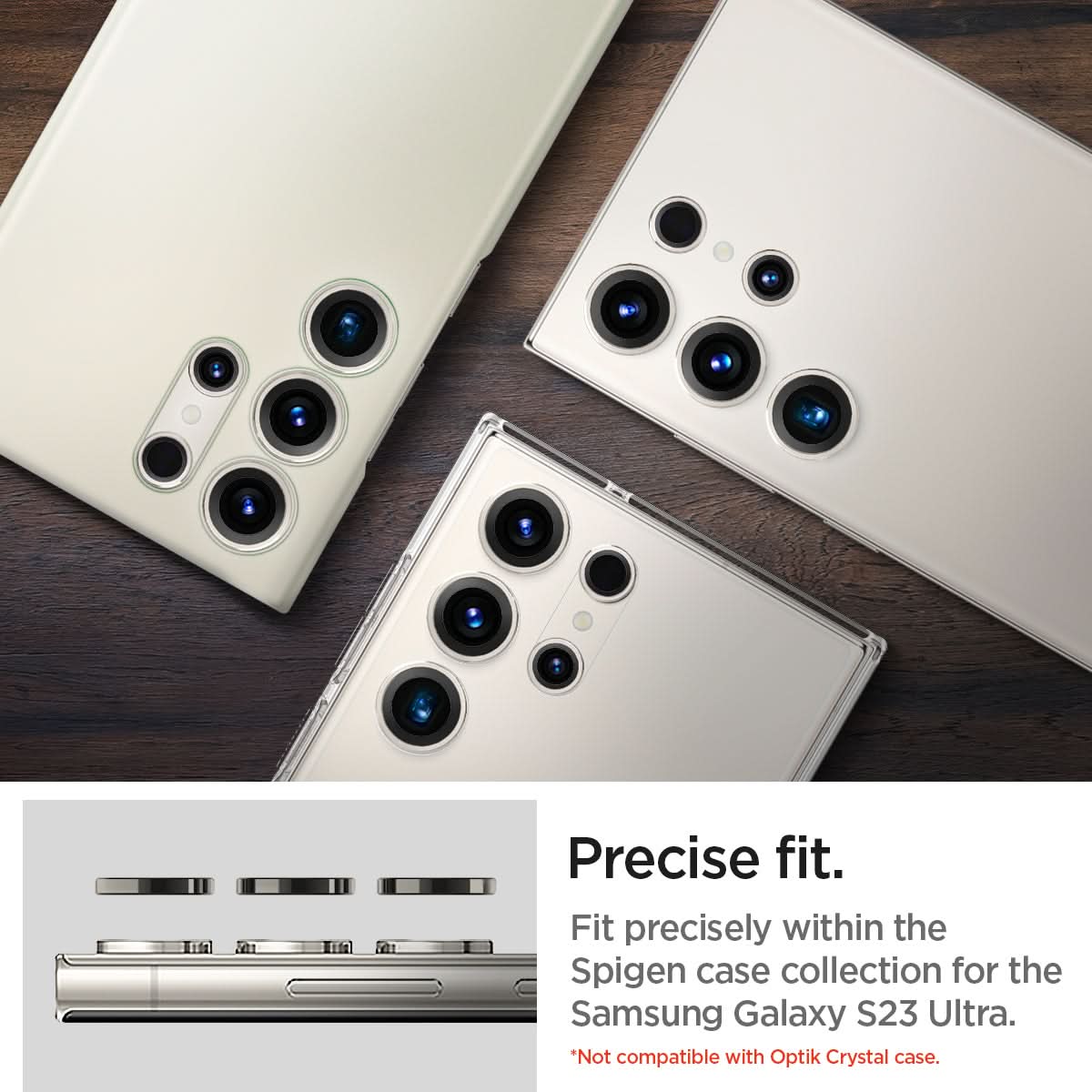 AGL06165 - Galaxy S23 Ultra EZ Fit Optik Pro Lens Protector in cream precise fit. fit precisely within the spigen case collection for the samsung galaxy s23 ultra. *Not compatible with optik crystal case.