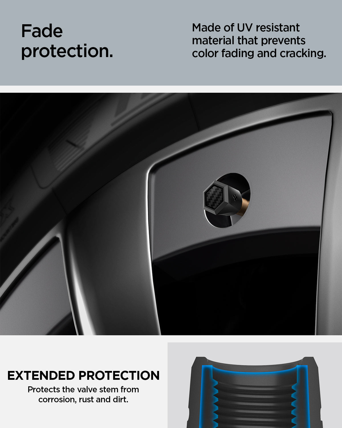 ACP09331 - Tesla Series Valve Stem Cover VS100 showing fade protection. Made of UV resistant material that prevents color fading and cracking. Extended protection. Protects the valve stem from corrosion, rust and dirt.