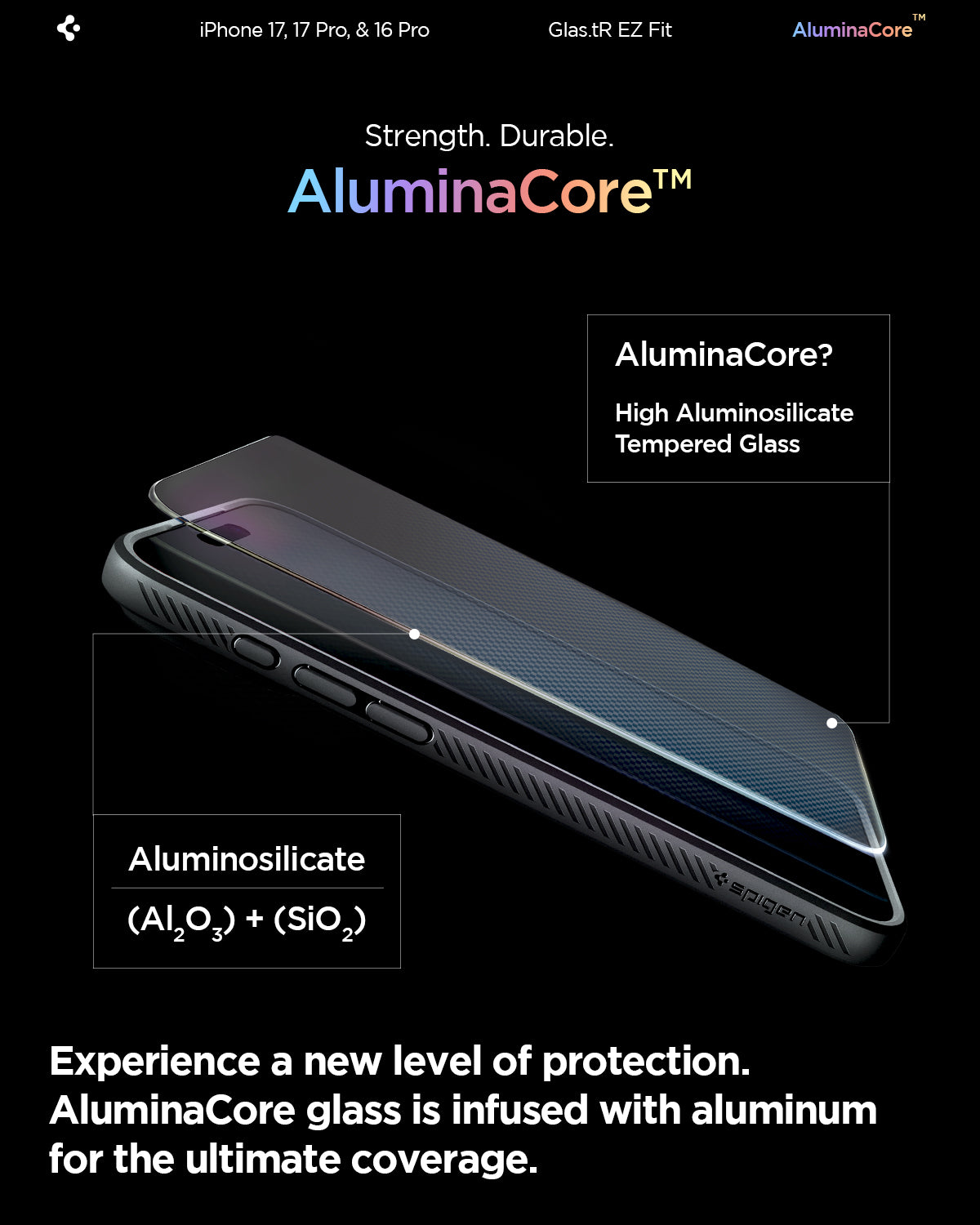 AGL07928 - iPhone 17 Pro / iPhone 17 GLAS.tR EZ Fit | Sensor Protected showing the aluminacore. Experience a new level of protection. Aluminacore glass is infused with aluminum for the ultimate coverage