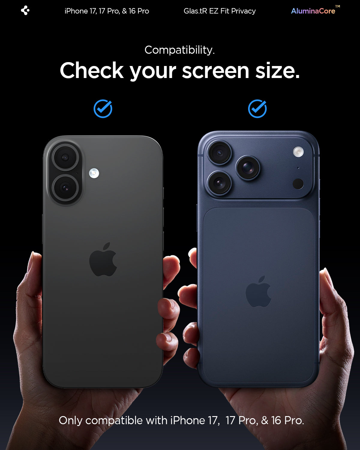 AGL07929 - iPhone 17 Pro / 17 GLAS.tR EZ Fit Privacy showing the compatibility. Check your screen size. Only compatible with iPhone 17 Pro and iPhone 17