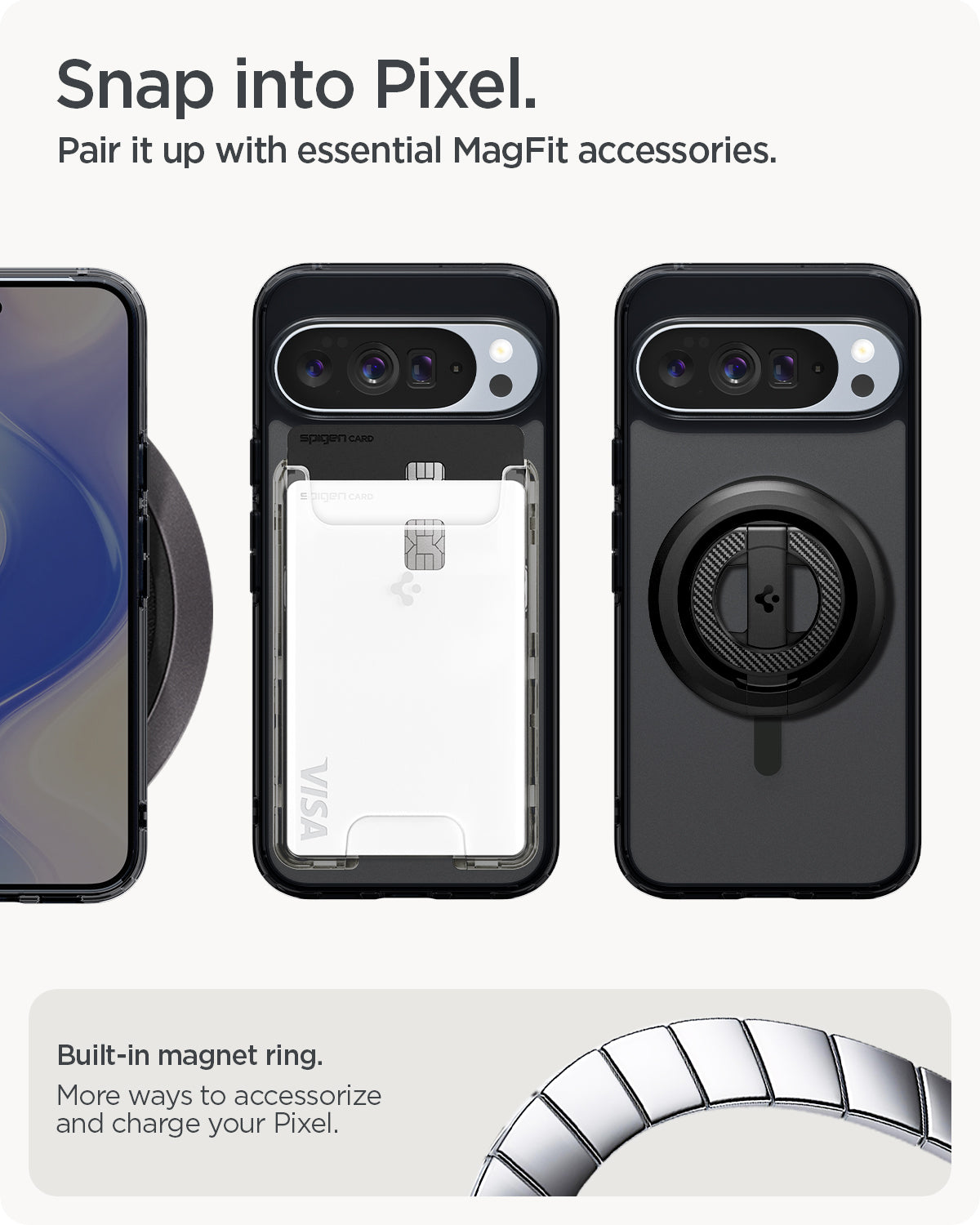 ACS09726 - Pixel 10 Pro XL Case Ultra Hybrid Metal Ring (MagFit) in frost black showing the built in magnet ring. More ways to accessorize and charge your pixel. Snap into pixel. Pair it up with essential MagFit accessories.