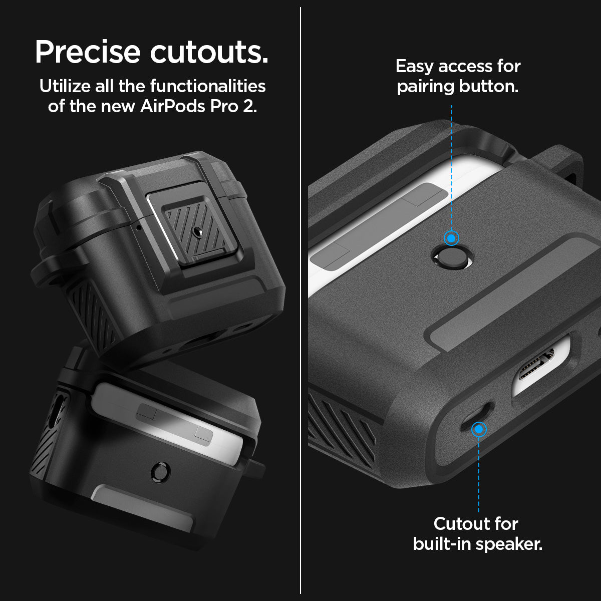 ACS05485precise cutouts. Utilize all functionalities of the new AirPods Pro 2. Easy access for pairing button. Cutout for built-in speaker