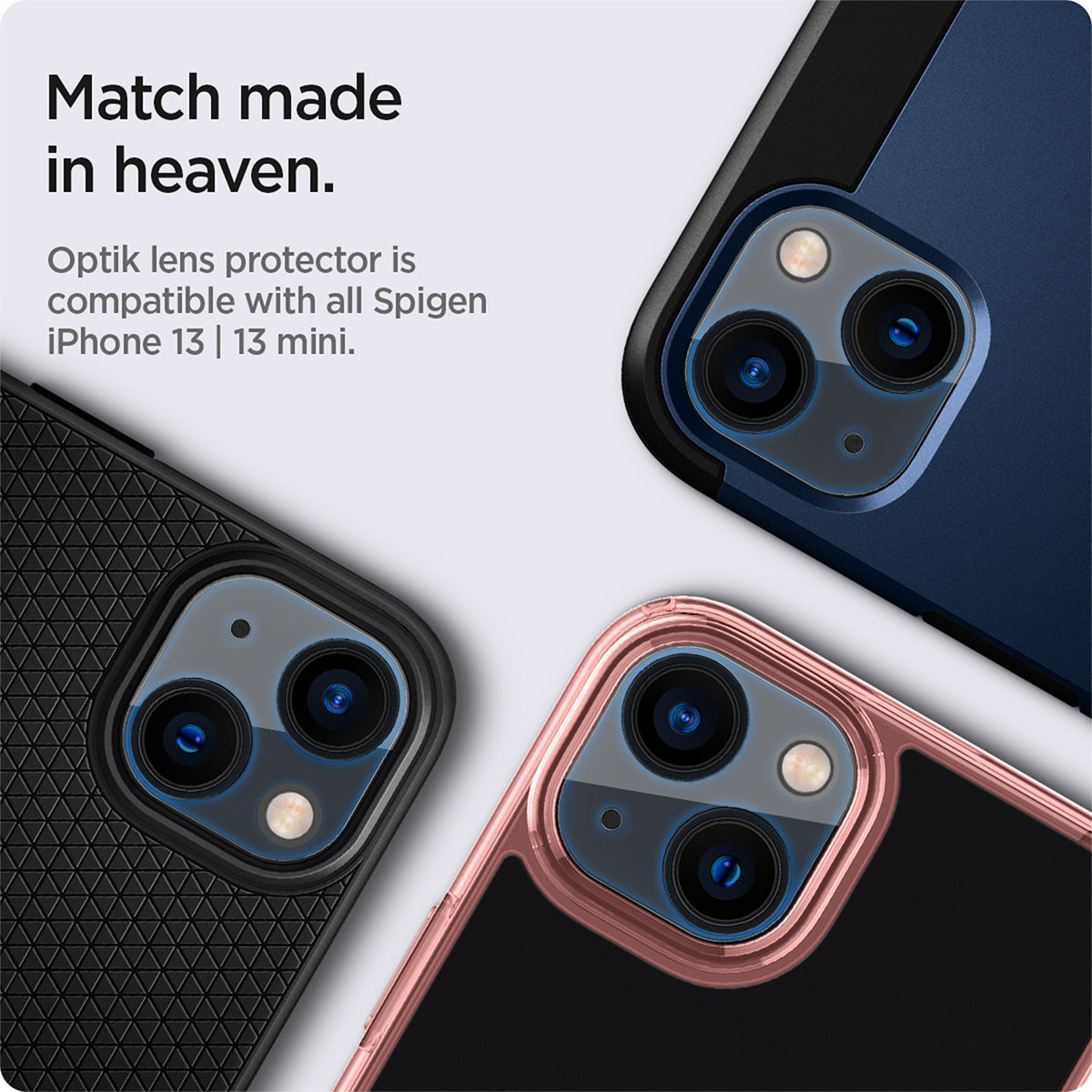 AGL04105 - iPhone 13 Mini / iPhone 13 Optik Lens Protector in crystal clear showing match made in heaven. Optik lens protectors is compatible with all spigen iPhone 13 and 13 mini max cases.