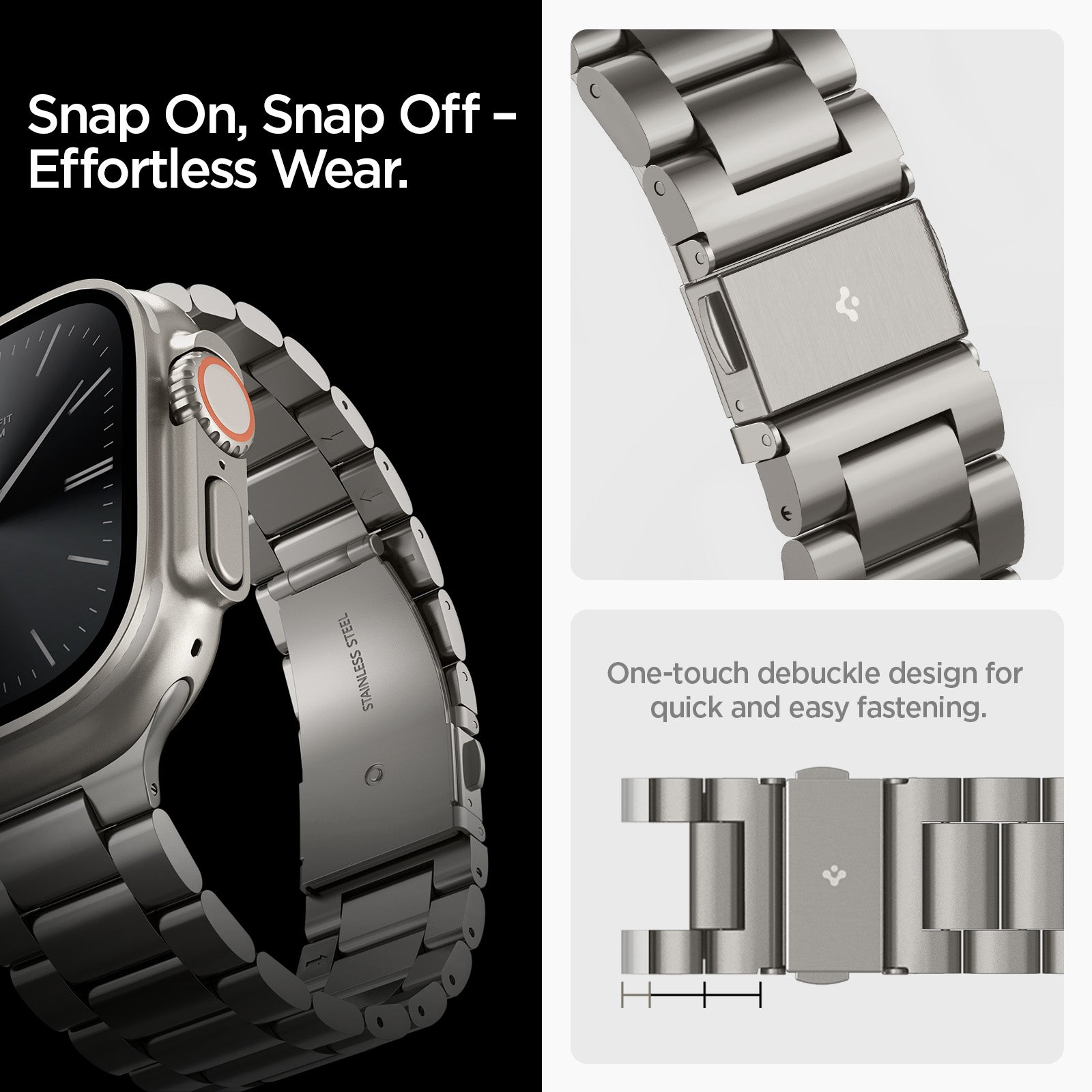 AMP09105 - Apple Watch Series - Modern Fit Titanium one touch debuckle design for quick and easy fastening. Snap on, snap off effortless wear