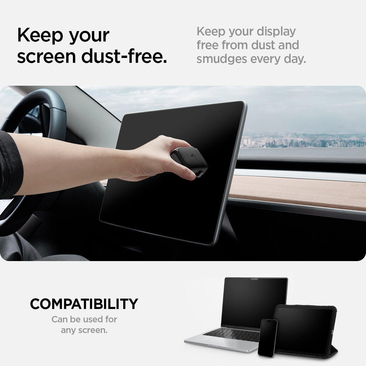 ACP05755 - CC90 Car Screen Cleaner in black showing keep your screen dust free. keep your display free from smudges and dust everyday. Compatibility. can be used for any screen