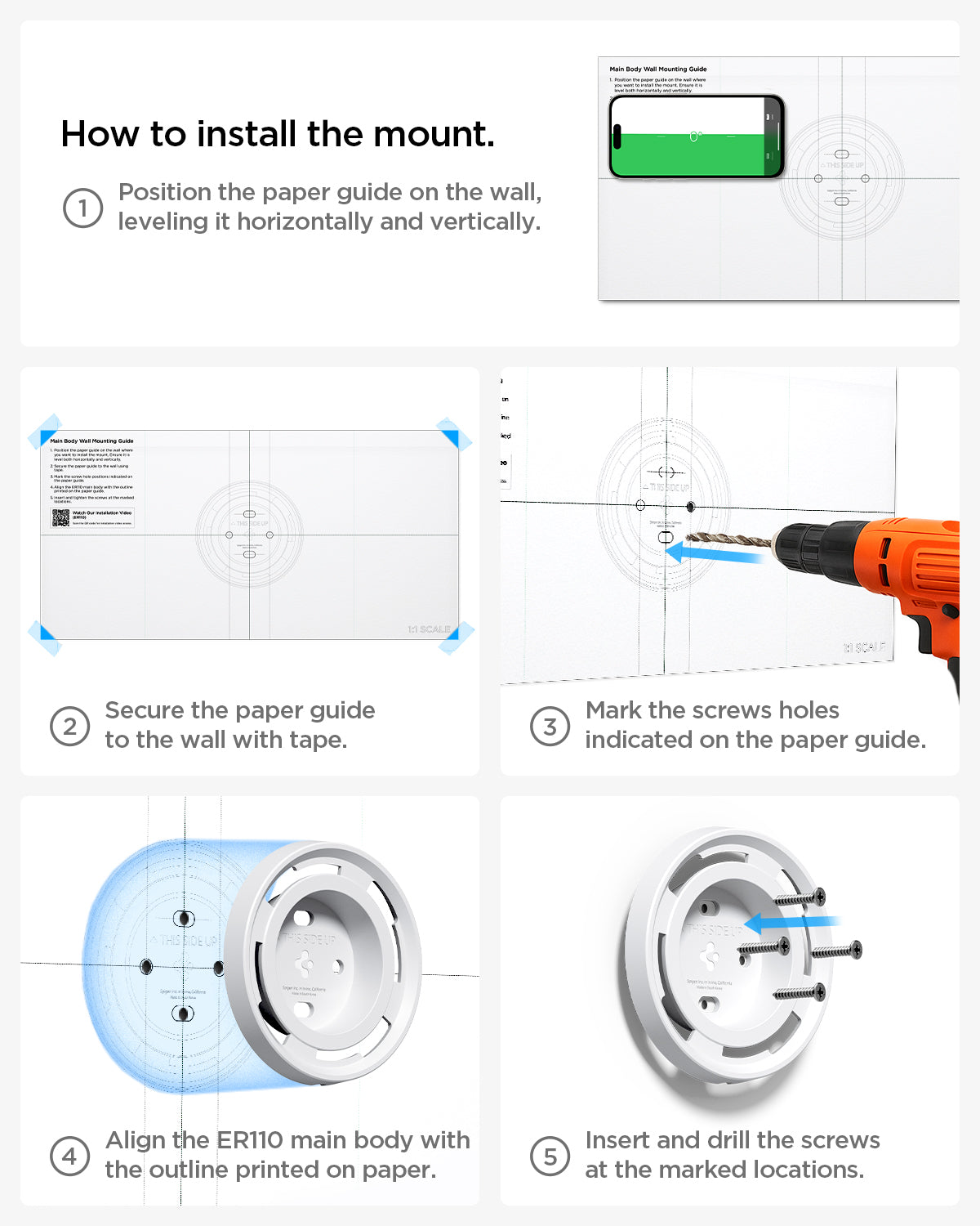 AMP09409 - Eero 6 Mount | ER110 in White showing how to install the mount. 1. Level and tape the paper guide to the wall 2. Mark the screw holes 3. Align the ER110 with the guide 4. Drill screws into the marked spots 5. Insert and drill the screws at the marked locations