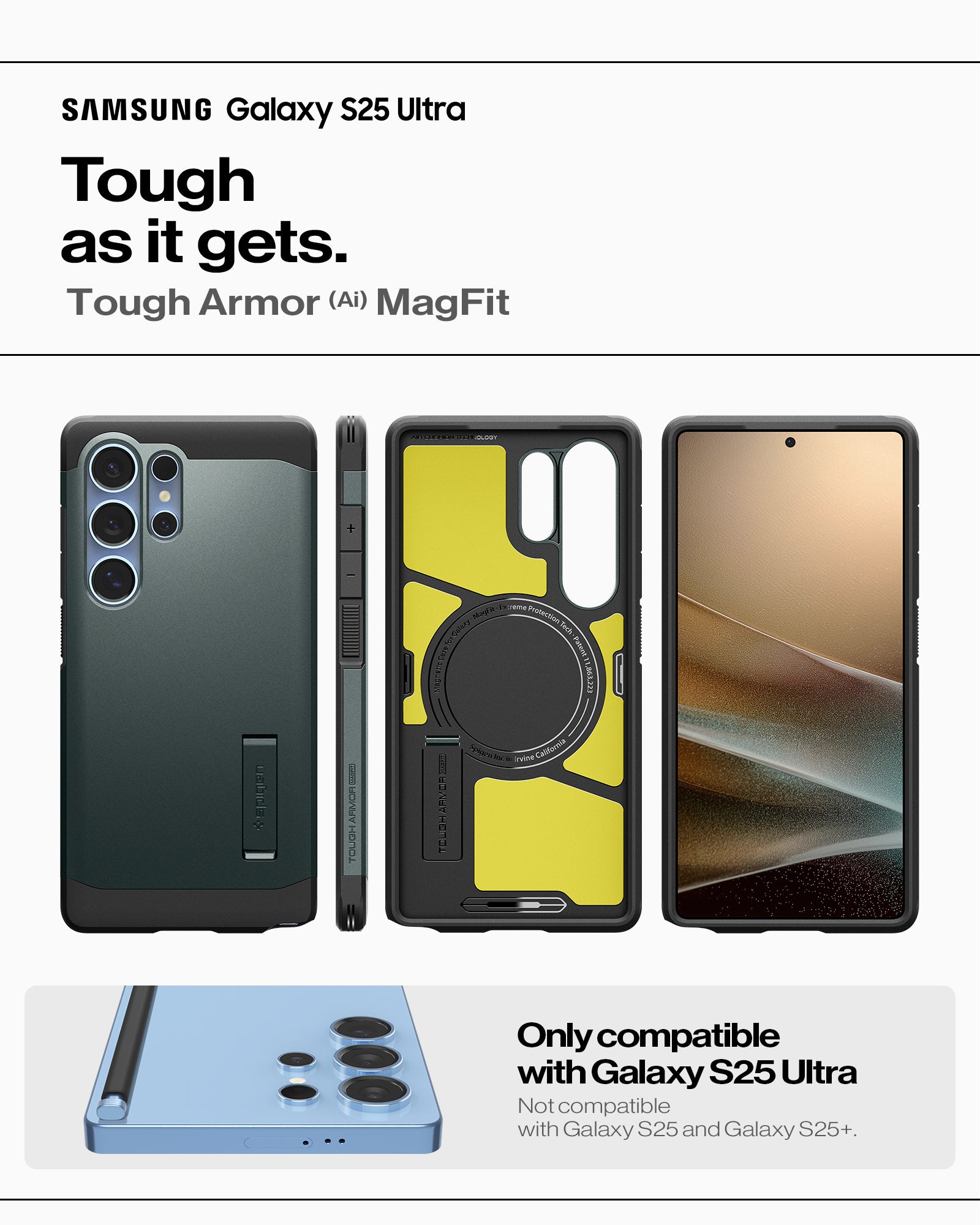 ACS08966 - Galaxy S25 Ultra Case Tough Armor AI (MagFit) in Abyss Green showing the only compatible with Galaxy S25 Ultra. Not compatible with Galaxy S25 and Galaxy S25+