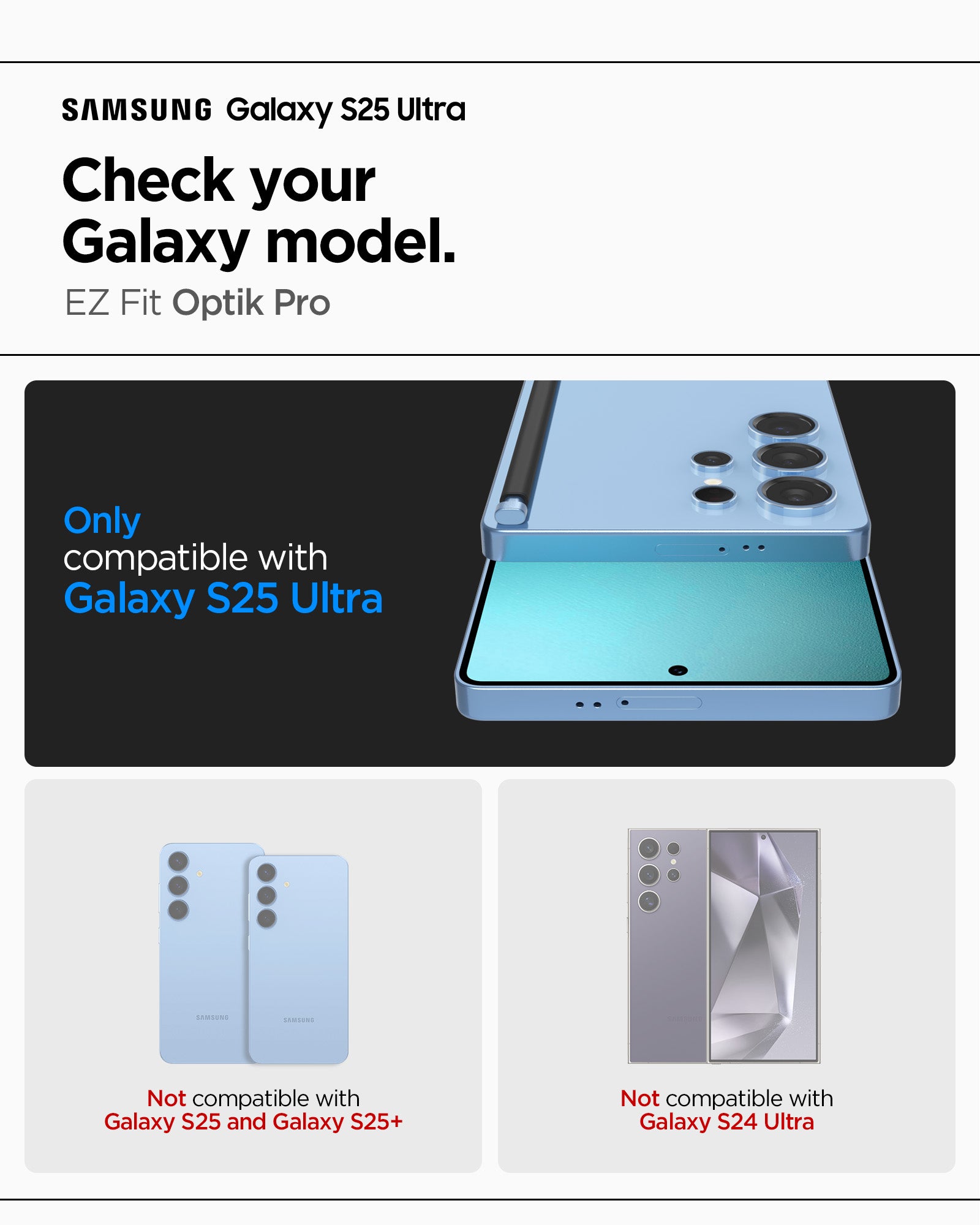 AGL09081 - Galaxy S25 Ultra Optik Pro EZ Fit Lens Protector in Black showing the compatibility. Only compatible with Galaxy S25 Ultra. Not compatible with Galaxy S25/Galaxy S25+ and Galaxy S24 Ultra