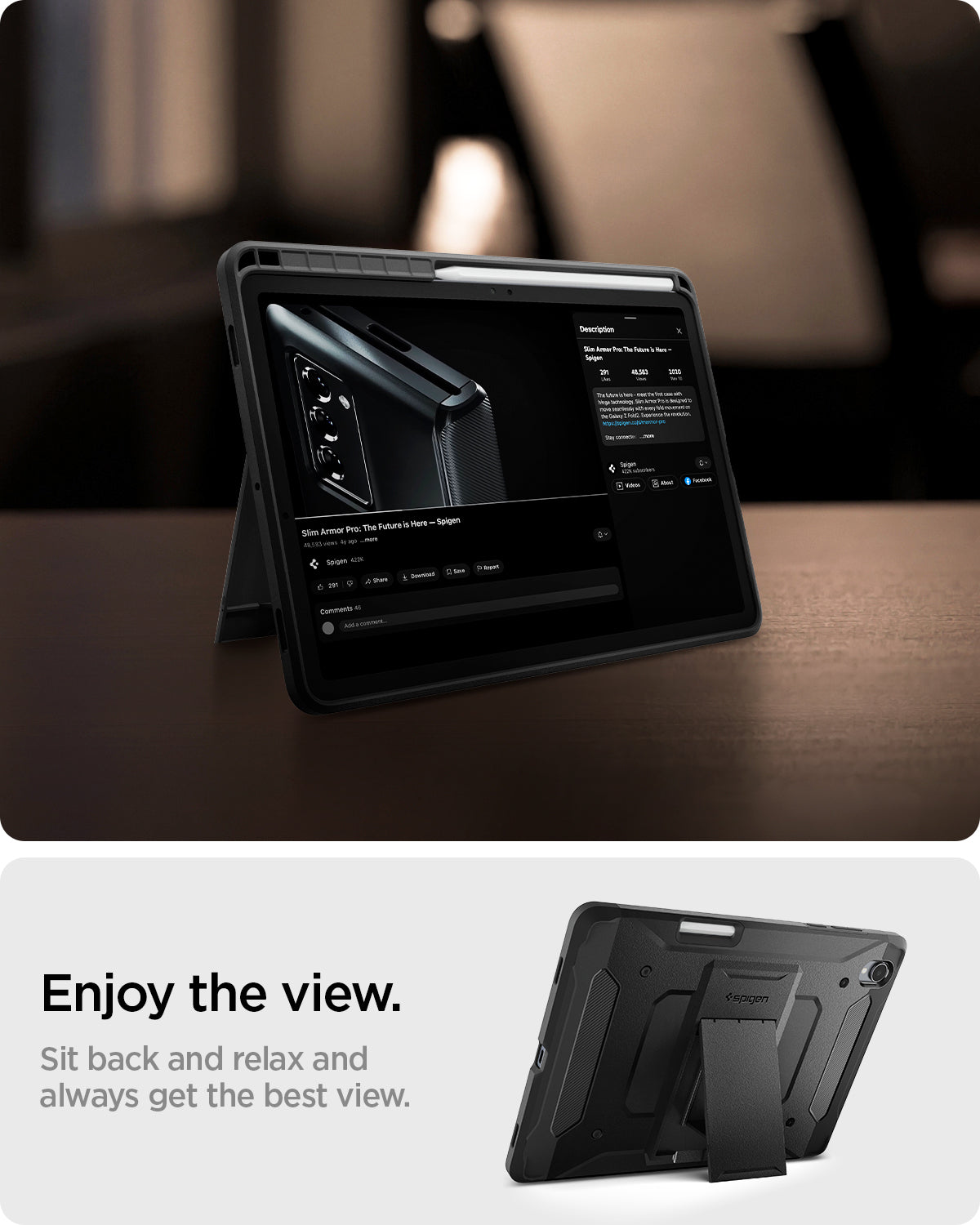 ACS10211 - Galaxy Tab S11 Series Tough Armor Pro showing enjoy the view. sit back and relax always get the best view