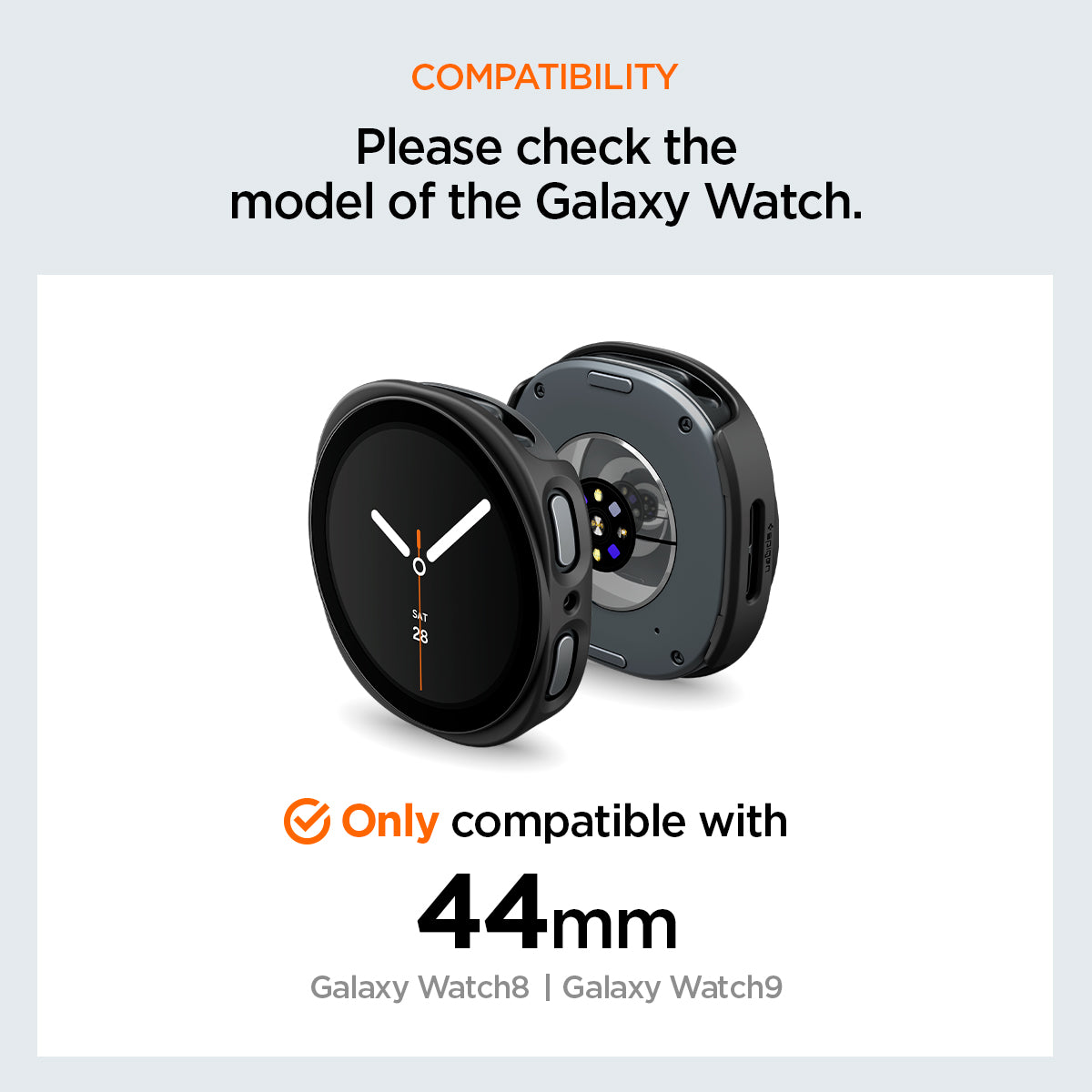 ACS11601 - Galaxy Watch 9 (44mm) Thin Fit 360 showing Galaxy Watch 9 (44mm) case compatibility chart, only fitting the 44mm watch model