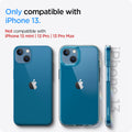 ACS03522 - iPhone 13 Case Ultra Hybrid in crystal clear showing the compatibility only with iPhone 13. Not compatible with iPhone 13 mini | 13 Pro | 13 Pro Max