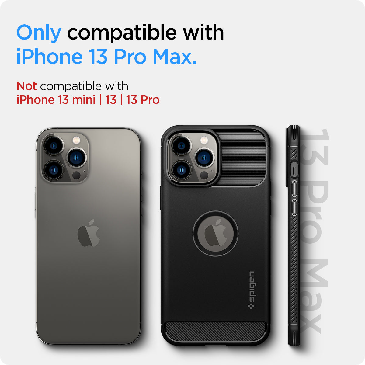 ACS03200 - iPhone 13 Pro Max Case Rugged Armor in matte black showing the compatibility only with iPhone 13 Pro Max. Not compatible with iPhone 13 mini | 13 | 13 Pro