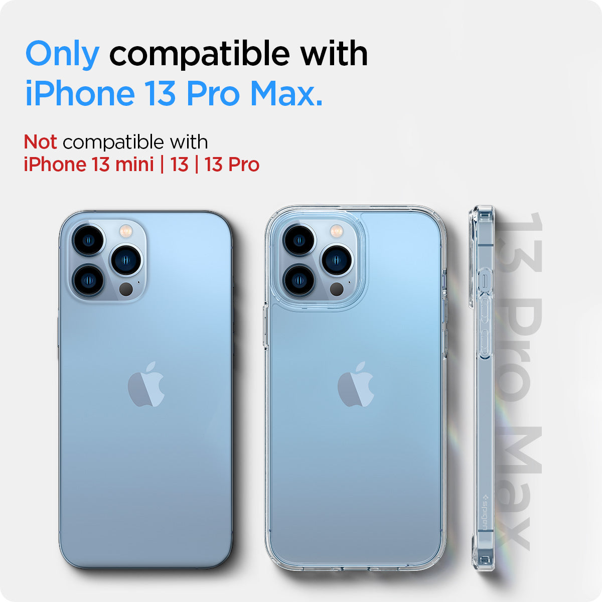 ACS03204 - iPhone 13 Pro Max Case Ultra Hybrid in crystal clear showing the compatibility only with iPhone 13 Pro Max. Not compatible with iPhone 13 mini | 13 | 13 Pro